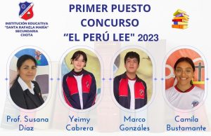 I.E. SANTA RAFAELA MARIA REPRESENTARA A CHOTA EN EL CONCURSO EL PERU LEE 2023