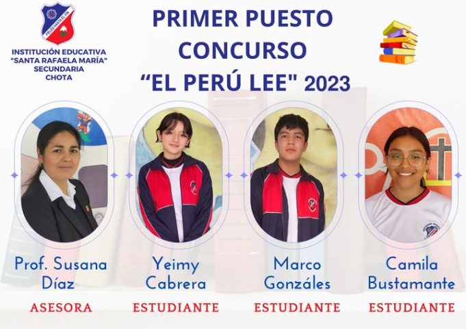 I.E. SANTA RAFAELA MARIA REPRESENTARA A CHOTA EN EL CONCURSO EL PERU LEE 2023