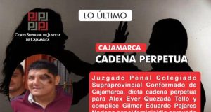 CAJAMARCA: CONDENAN A CADENA PERPETUA A SUJETO POR ASESINARA A PEDRADAS A MUJER LA MISMA PENA SE LE DIO PARA SU COMPLICE
