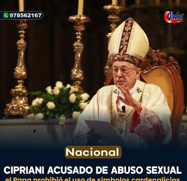 JUAN LUIS CIPRIANI EXARZOBISPO DE LIMA ES ACUSADO DE ABUSO SEXUAL A MENOR