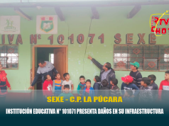 INSTITUCIÓN EDUCATIVA N° 101071 DE LA COMUNIDAD DE SEXE C.P. LA PÚCARA PRESENTA DAÑOS EN SU INFRAESTRUCTURA