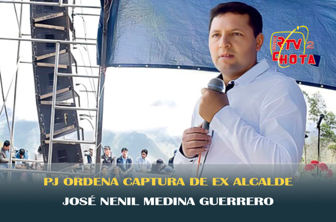 PJ ORDENA CAPTURA DE EX ALCALDE DE ANGUÍA JOSÉ NENIL MEDINA GUERRERO